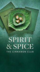 Spirit & Spice - The Cinnamon Club